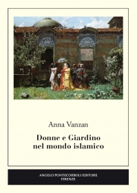 Donne e Giardino nel mondo islamico